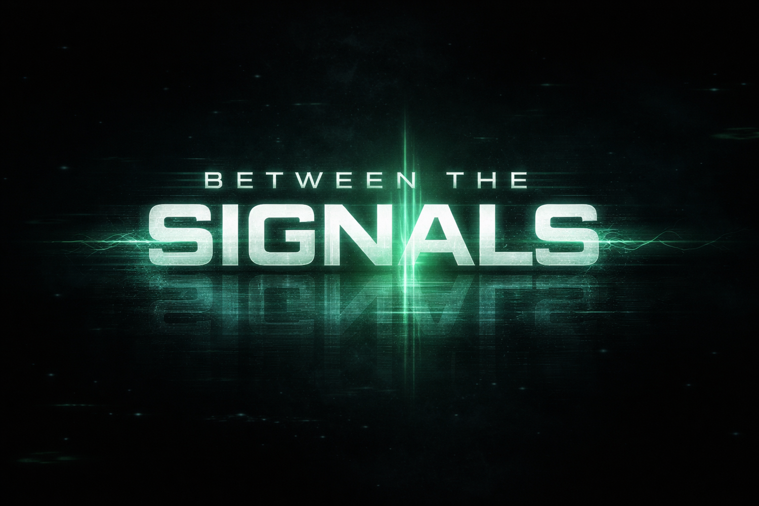 Between the Signals