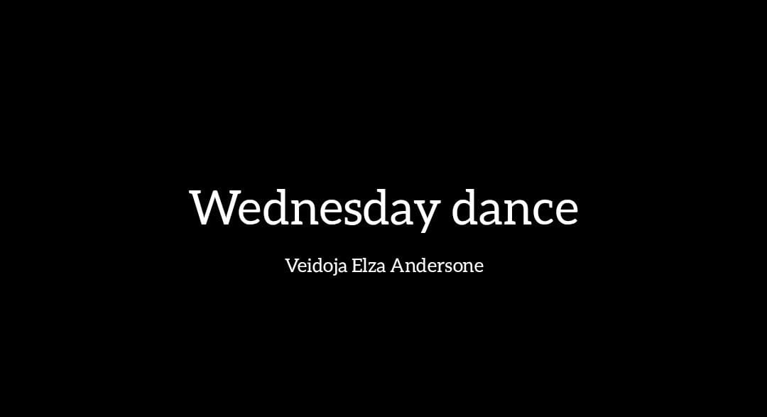 Wednesday dance